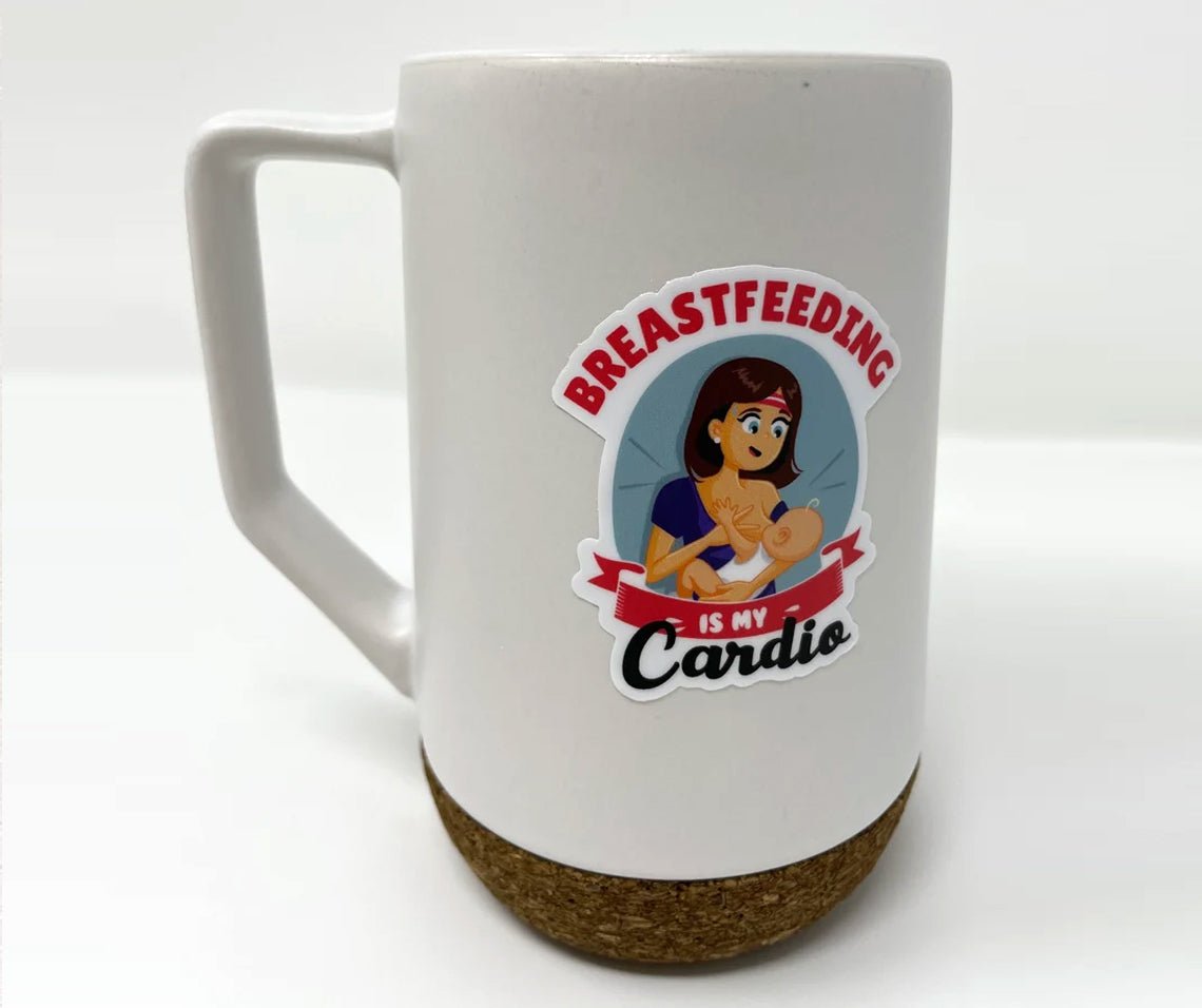 Breastfeeding is my Cardio - Sticker