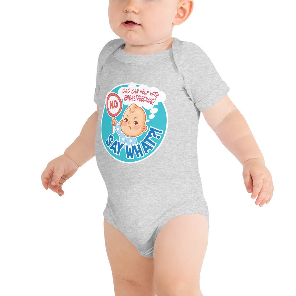 Dad can help with breastfeed - Baby Onesie