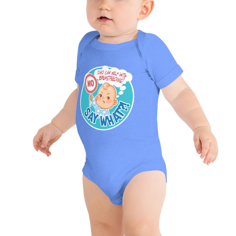 Dad can help with breastfeed - Baby Onesie