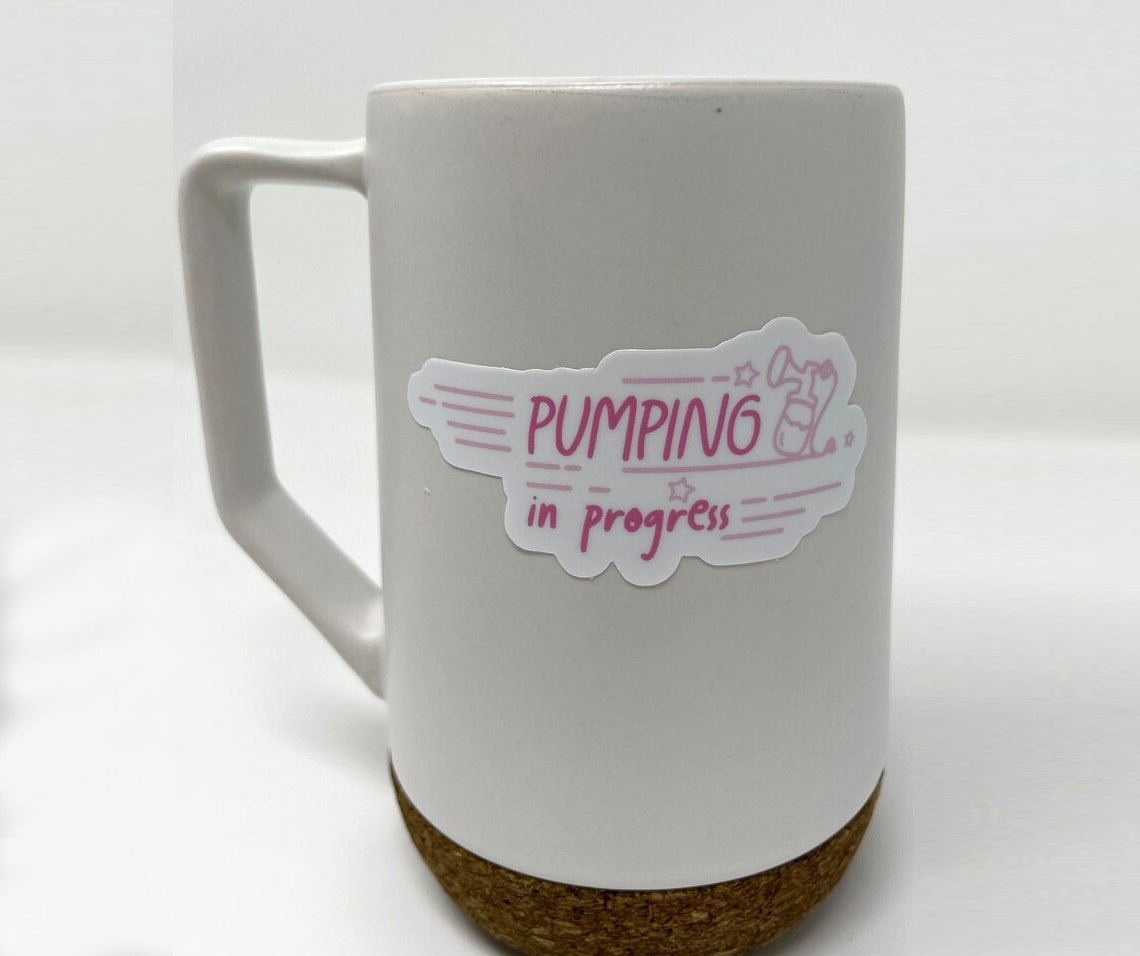 Pumping in Progress - Sticker