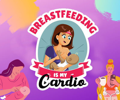 Breastfeeding is my Cardio - Sticker