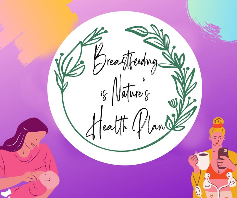 Breastfeeding is Nature´s Health Plan - Sticker
