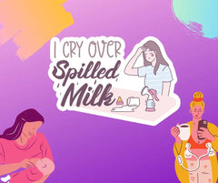 I Cry Over Spilled Milk - Sticker